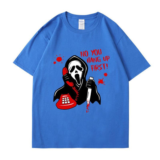 "Ghostface No You Hang Up First T-Shirt"